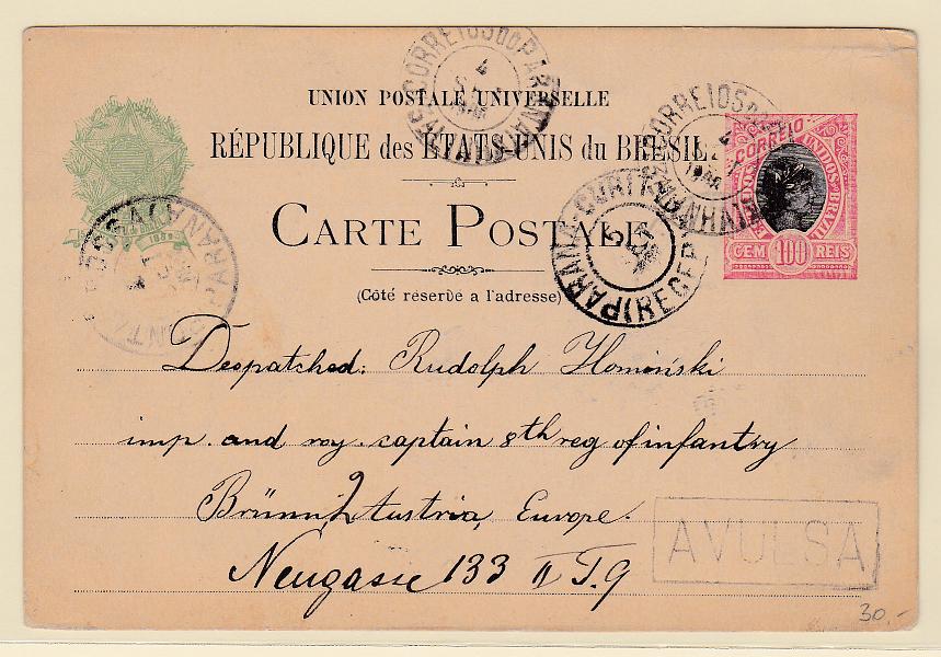 1751.jpg -     Lote:    1751                   Descrição:      Brasil &mdash;   Bilhete-postal de 100 reis remetido de União da Vitória para a Áustria, com trânsito por: "PARANÁ * 3.ª LINHA (04.09.08), PARANÁ CURITIBA (05.09.08) e PONTA GROSSA * PARANÁ (05.09.08). Marca a preto "AVULSA".        PI       Valor Base:     &euro; 25,00     Valor Venda:     Retirado     