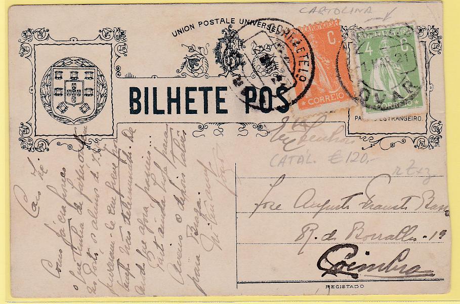 2191.jpg -     Lote:    2191      Lotes pelo Correio      Portugal       Descrição:         1917/20 &mdash; Ceres. Postal ilustrado circulado de Ovar (01.03.21) para Coimbra (02.03.21) com selos CE223, 2C e CE226f, 4C em denteado 15x14, em papel CARTOLINA. B e R.        PI       Valor Base:     &euro; 15,00     Valor Venda:     &euro; 15,00       