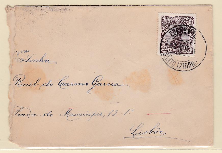 2505.jpg -     Lote:    2505      Lotes pelo Correio      Portugal       Descrição:         Carimbos circulares datados tipo 1880. 1910 &mdash; D. Manuel II. CE161, 25 reis em sobrescrito circulados de Santo Izidoro (12.04.10) para Lisboa. Carimbo a preto "SANTO IZIDORO".        Carta       Valor Base:     &euro; 15,00     Valor Venda:     Retirado     