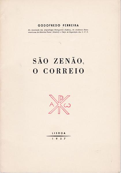 2550.jpg -     Lote:    2550      Lotes pelo Correio             Descrição:         São Zenão, o Correio, de Godofredo Ferreira, 1957.        Livro       Valor Base:     &euro; 10,00     Valor Venda:     &euro; 10,00       