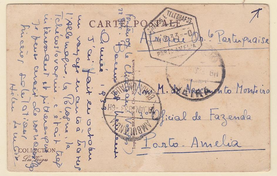 0336.jpg -     Lote:    336            Correio Ferroviário       Descrição:         Correio ferroviário. Moçambique. Postal ilustrado circulado de França (23.12.32) para porto Amélia (04.02.33) com trânsito pela ambulância Beira-Umtali II (19.01.33). Carimbo batido a preto "AMBULANCIA BEIRA &mdash; UMTALI II".        PI       Valor Base:     &euro; 10,00     Valor Venda:     &euro;      