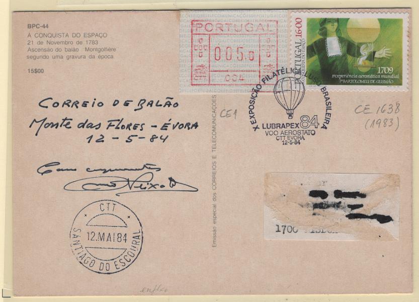 1030.jpg -     Lote:    1030            Portugal       Descrição:         1984 &mdash; Correios e Telecomunicações de Portugal. ETQ1, 5$00 * máquina 4 + CE1636 em postal ilustrado com balão estratosférico circulado de Évora (12.05.84) para Santiago do Escoural. Correio de Balão.        ETQ       Valor Base:     &euro; 25,00     Valor Venda:     &euro;      