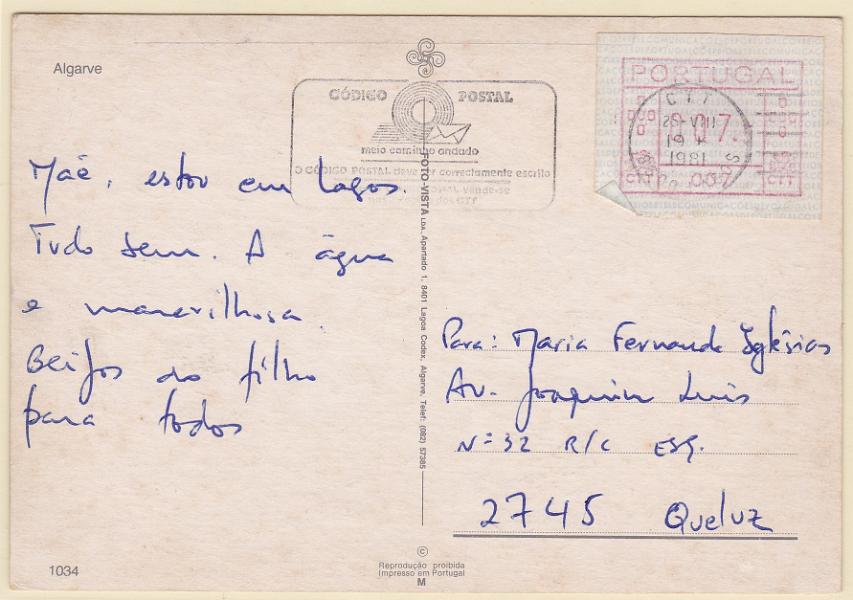 1032.jpg -     Lote:    1032            Portugal       Descrição:         1981 &mdash; Correios e Telecomunicações de Portugal. CE ETQ 1. Postal ilustrado circulado com etiqueta de 007.0 (máquina 007) de Lagos (25.08.81) para Queluz. MR.        PI       Valor Base:     &euro; 60,00     Valor Venda:     &euro;      