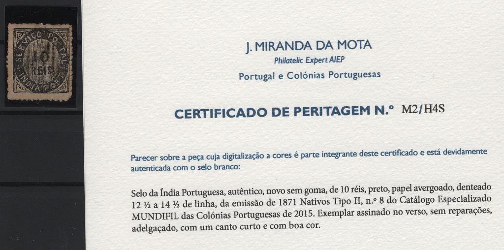 1221.jpg -     Lote:    1221            Índia       Descrição:         1871 &mdash; Tipo Nativos. Tipo II. CE9, 10 reis preto, papel avergoado. Exemplar assinado no verso, sem reparações, adelgaçado e com boa cor. Certificado de Peritagem J. Miranda da Mota. Valor de catálogo &euro; 80,00.        *       Valor Base:     &euro; 15,00     Valor Venda:     &euro;      