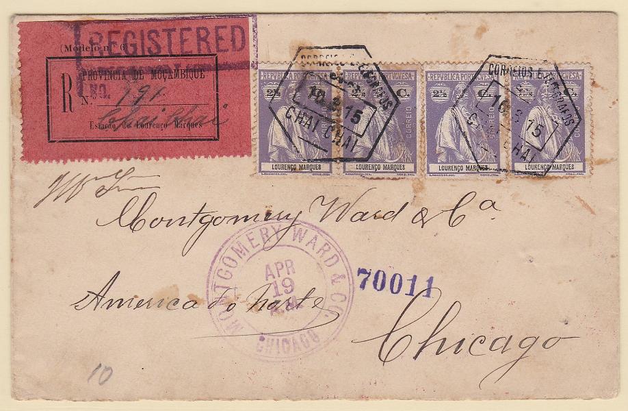 1465.jpg -     Lote:    1465            Lourenço Marques       Descrição:         1914 &mdash; Ceres. Carta circulada registada de Chai-Chai, Moçambique (10-03-1915) para os EUA (19-4-15) com trânsito em Londres com 4 selos de 2 &frac12; c, denteado 15x14, papel porcelana CE 122. No verso do sobrescrito, carimbo de registo de L. Marques, retangular, a vermelho com n.º de registo e data. MB.        Carta       Valor Base:     &euro; 40,00     Valor Venda:     &euro;      