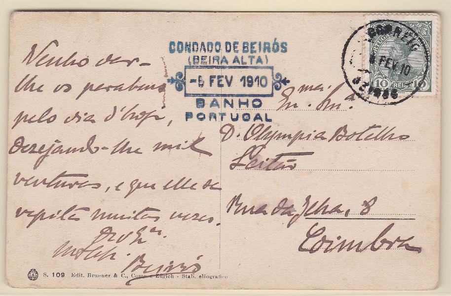 1674.jpg -     Lote:    1674            Portugal        Descrição:         Carimbos circulares datados, tipo 1880 * 1910 &mdash; D. Manuel II. CE158, 10 reis verde, em postal ilustrado circulado de Beirós (05.02.10) para Coimbra. Carimbo batido a preto "BEIRÓS".        PI       Valor Base:     &euro; 40,00     Valor Venda:     &euro;      