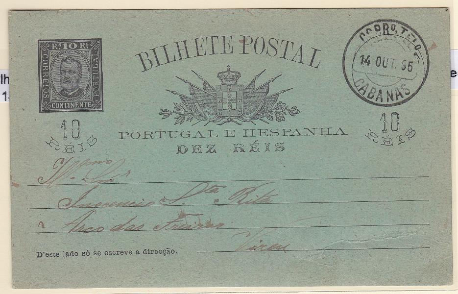 2976.jpg -     Lote:    2976      Lotes pelo Correio      Portugal       Descrição:         Carimbos circulares datados, tipo 1880. Bilhete-postal da emissão de D. Carlos I tipo Diogo Neto de 10 reis OM22 com carimbo batido a preto de CABANAS (14 OUT 95).        IC       Valor Base:     &euro; 6,00     Valor Venda:     &euro;      