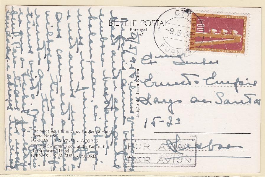 3035.jpg -     Lote:    3035      Lotes pelo Correio      Açores       Descrição:         Carimbos circulares datados. 1955 &mdash; 1.º Centenário do Telégrafo Elétrico. CE815, 1$00 em postal ilustrado circulado de Furnas (09.05.56) para Lisboa. Carimbo batido a preto de "FURNAS".        PI       Valor Base:     &euro; 5,00     Valor Venda:     &euro;      