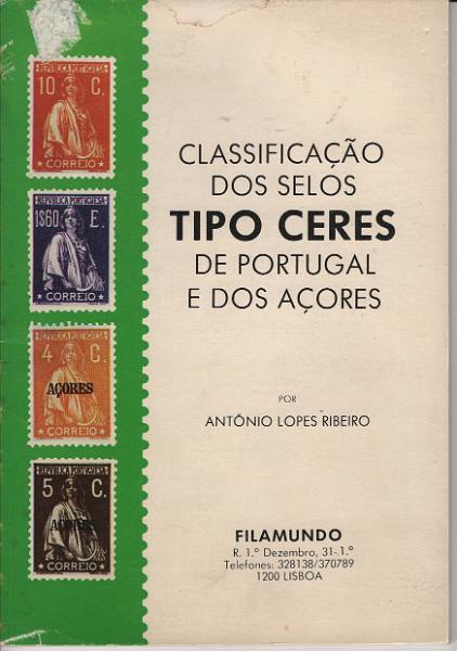 3050.jpg -     Lote:    3050      Lotes pelo Correio             Descrição:         Classificação dos Selos tipo Ceres de Portugal e dos Açores, de António Lopes Ribeiro.        Livro       Valor Base:     &euro; 5,00     Valor Venda:     &euro;      