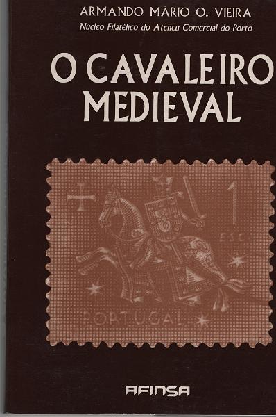 3053.jpg -     Lote:    3053      Lotes pelo Correio             Descrição:         O Cavaleiro Medieval, variedades de clichés, de Eng.º  Armando Vieira.        Livro       Valor Base:     &euro; 3,00     Valor Venda:     &euro;      