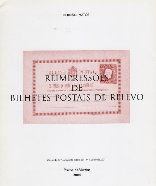 3059.jpg -     Lote:    3059      Lotes pelo Correio             Descrição:         Reimpressões de Bilhetes Postais de Relevo, de Hernâni Matos. Separata de "Convenção Filatélica n.º 8", 2004        Livro       Valor Base:     &euro; 3,00     Valor Venda:     &euro;      