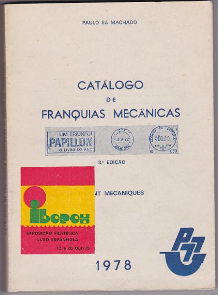 3081.jpg -     Lote:    3081      Lotes pelo Correio             Descrição:         Catálogo de Franquia Mecânicas, de Paulo Sá Machado, 1978.        Livro       Valor Base:     &euro; 5,00     Valor Venda:     &euro;      