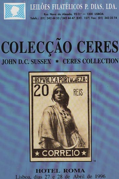 3085.jpg -     Lote:    3085      Lotes pelo Correio             Descrição:         Colecção Ceres de John Suusex. Catálogo do Leilão Filatélico, 27/28 Abril 1996. Lisboa (Leilões P. Dias".        Livro       Valor Base:     &euro; 8,00     Valor Venda:     &euro;      