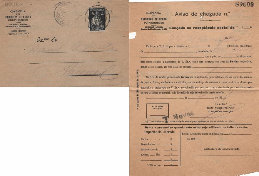 0265.jpg -     Lote:    265            Correio ferroviário       Descrição:         Correio ferroviário. Aviso de chegada da Companhia dos Caminhos de Ferro Portugueses remetido de Torres Novas (27.08.27) para Alcorochel (27.08.27) com selo ripo Ceres * Emissão Londres de 15c preto Mf402. Carimbo nominativo ferroviário batido a preto "T NOVAS" e circular datado de "ALCOROCHEL".         IMP       Valor Base:     &euro; 20,00     Valor Venda:     &euro;      