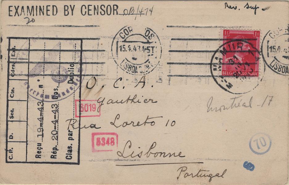 0299.jpg -     Lote:    299            2.ª Guerra Mundial       Descrição:         1939/45 &mdash; 2.ª Guerra Mundial * UNDERCOVER ADDRESS. Inteiro postal de 1F, circulado de Namur / Bélgica (31.03.43) para Lisboa * RUA DO LORETO, 10 (15.04.43) sede da O.C.A. (Office du Colis Alimentaire, para o Reverendo Guathier informando sobre a receção de encomenda. Inscrição manuscrita "Montreal 17", sugerindo ligações com exilados belgas no Canadá. Censurado pela censura inglesa.         IC       Valor Base:     &euro; 100,00     Valor Venda:     &euro;      