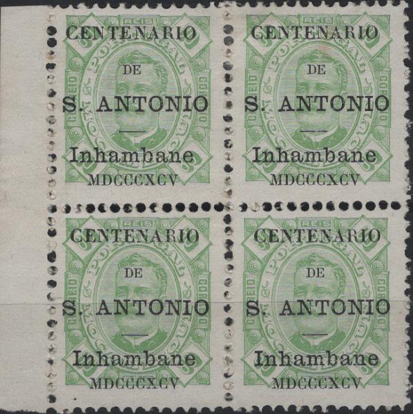 1555.jpg -     Lote:    1555            Inhambane       Descrição:         1895 &mdash; Selos de D. Carlos I, tipo Diogo Neto de Moçambique, com sobrecarga "CENTENARIO DE S: ANTONIO". MF12, 80 reis verde claro, papel porcelana, denteado 12 Ÿ, sem goma como emitido. Quadra, margem esquerda de folha, sem defeitos nem reparações com boa cor. Certificado de peritagem de J. Miranda da Mota. Valor de catálogo &euro; 560,00.         *       Valor Base:     &euro; 120,00     Valor Venda:     &euro;      