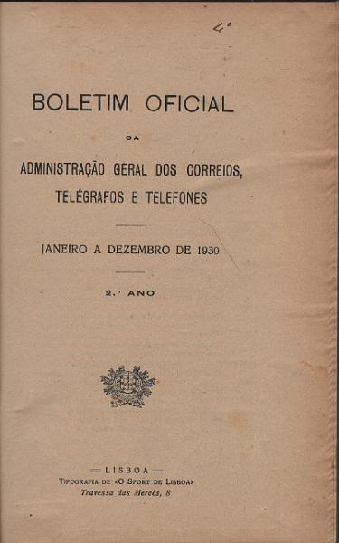 1899.jpg -     Lote:    1899                   Descrição:         Boletim Oficial da Administração dos Correios, Telégrafos e Telefones de Janeiro a dezembro de 1930. Encadernado.         Livro       Valor Base:     &euro; 50,00     Valor Venda:     &euro;      